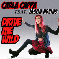Jason Nevins - Drive Me Wild (Remix) [feat. Jason Nevins]