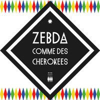 Zebda - Comme Des Cherokees