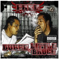 Little Bruce - Free (feat. Dubee) (Explicit)