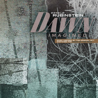 Donald Rubinstein - Dawn Imagined