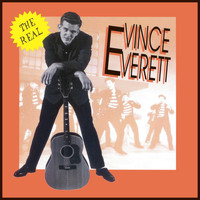 Vince Everett - The Real Vince Everett