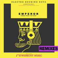 Electro Rocking Boyz - Emperor and Hey Dude, The Remixes EP