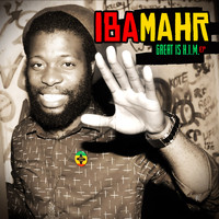 Iba Mahr - Great Is H.I.M EP