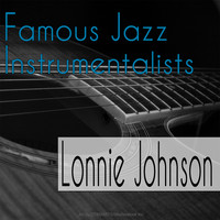 Lonnie Johnson - Famous Jazz Instrumentalists