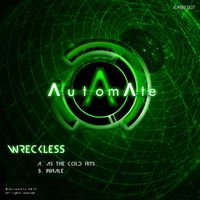 Wreckless - As The Cold Hits / Inhale