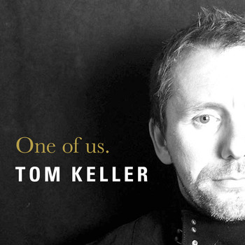 Tom Keller - One of Us