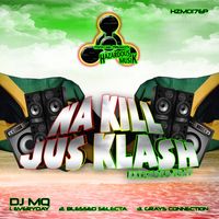 Dj MQ - Na Kill, Just Klash