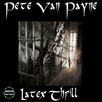 Pete Van Payne - Latex Thrill