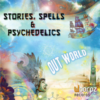 Out World - Stories, Spells & Psychedelics