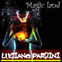 Luciano Pardini - Magic Land