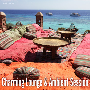 Various Artists - Charming Lounge & Ambient Session