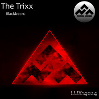 The Trixx - Blackbeard
