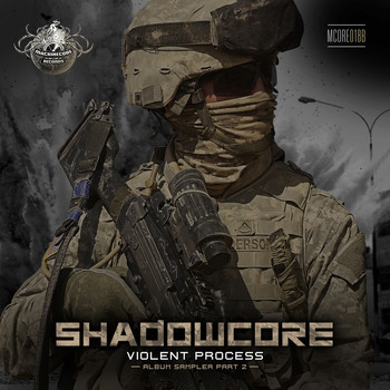 Shadowcore - Violent Process (Album Sampler, Pt. 2)