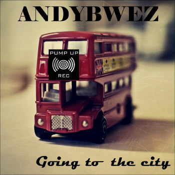 Andybwez - Going to the City