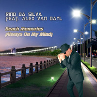 Rino da Silva feat. Alex van Dayl - Beach Memories (Always On My Mind)