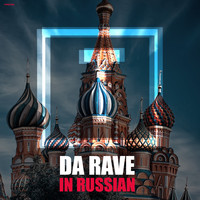 Da Rave - In Russian