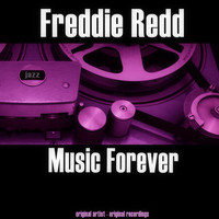 Freddie Redd - Music Forever