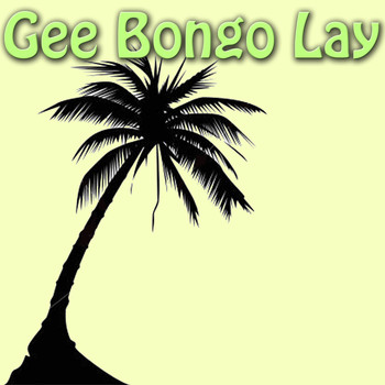 Various Artists - Gee Bongo Lay