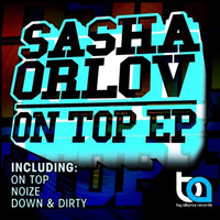 Sasha Orlov - On Top EP