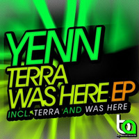 Yenn - Terra Was Here EP
