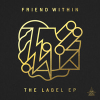 Friend Within - The Label EP
