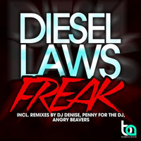 Diesel Laws - Freak
