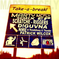 DJ MARTY MCFLY - Take A Break Remix EP