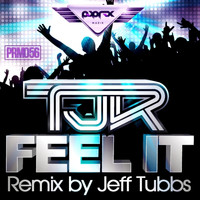 TJR - Feel It EP