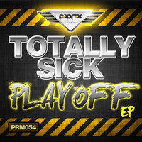 Totally Sick - Playoff EP
