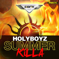 Holyboyz - Summer Killa