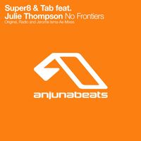 Super8 & Tab feat. Julie Thompson - No Frontiers