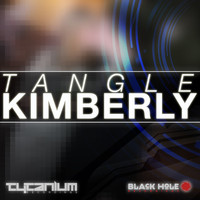 Tangle - Kimberly