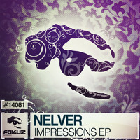 Nelver - Impressions EP
