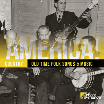 Various Artists - America, Vol. 8: Country - Old Time Folk Songs & Music