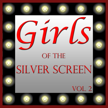 Various Artists - Girls Of The Silver Screen, Vol. 2
