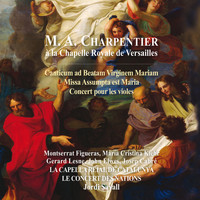 Jordi Savall - Charpentier à la chapelle royale de Versailles
