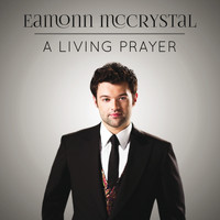 Eamonn McCrystal - A Living Prayer