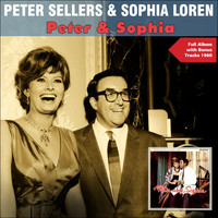 Peter Sellers, Sophia Loren - Peter and Sophia (Full Album Plus Bonus Tracks 1960)
