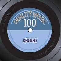 John Barry - Quality Music 100