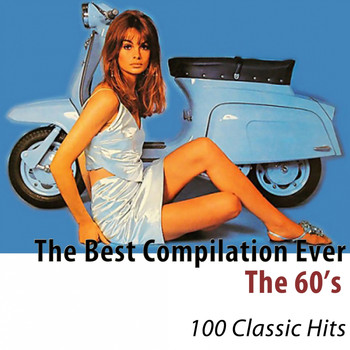Various Artists - The 60's (The Best Compilation Ever) [100 Classic Hits]