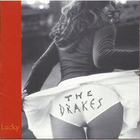 The Drakes - Lucky