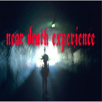 Near Death Experience - Near Death Experience