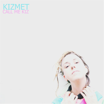 KizMet - Call Me Kiz Mixtape