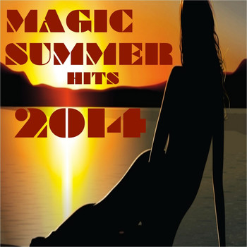 Various Artists - Magic Summer Hits 2014