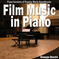 Giuseppe Sbernini - Film Music in Piano (Piano Versions of Popular Movie Soundtracks)