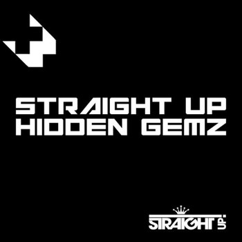 Various Artists - Straight Up Hidden Gemz!