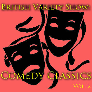 Various Artists - British Variety Show: Comedy Classics, Vol. 2