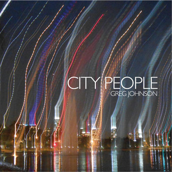 Greg Johnson - City People