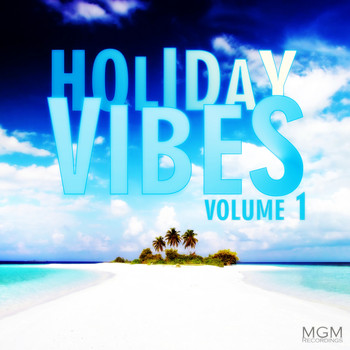 Various Artists - Holiday Vibes, Vol. 1