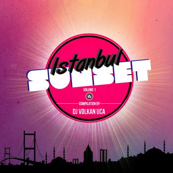 Various Artists - Istanbul Sunset, Vol. 1